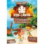 Escape Book Enfant - Koh Lanta: Les aventuriers des Caraïbes 