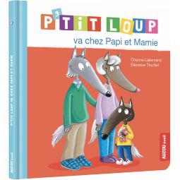 P'tit Loup va chez Papi et Mamie AUZOU Ikaipaka jeux & jouets