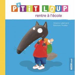 P'tit Loup Rentre à l'école AUZOU Ikaipaka jeux & jouets Royan