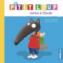 P'tit Loup Rentre à l'école AUZOU Ikaipaka jeux & jouets Royan
