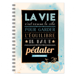 Cahier A5 "La vie c'est comme le vélo..." ART GRAFIK