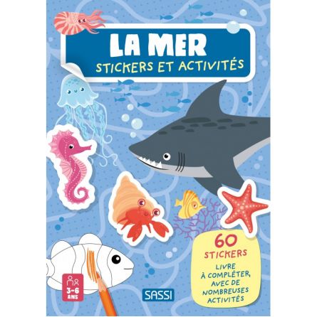 Livre Stickers et Activités La Mer Sassi Ikaipaka jeux & jouets