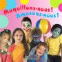 Livre Maquillons-nous ! - IkaIpaka Royan