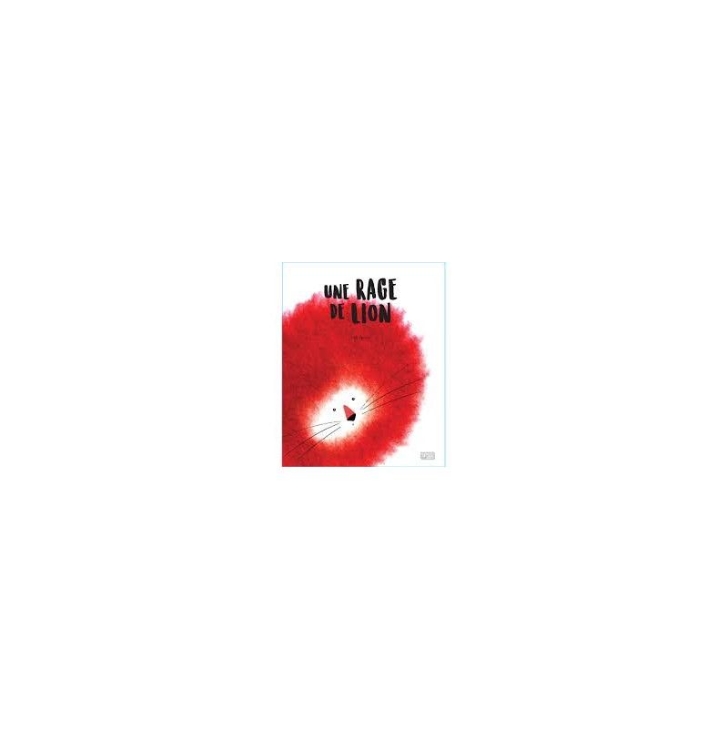 Livre une rage de lion - IkaIpaka Royan