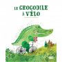 Livre Le crocodile à vélo Sassi Ikaipaka jeux & jouets Royan