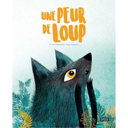 Livre Une peur de Loup Sassi Ikaipaka jeux & jouets Royan