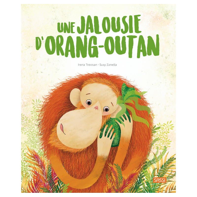 Livre Une jalousie d'Orang-outan Sassi Ikaipaka jeux & jouets
