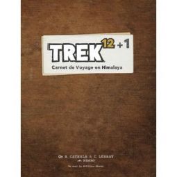 TREK 12 + 1: Carnet de Voyage en Himalaya Blackrock Games