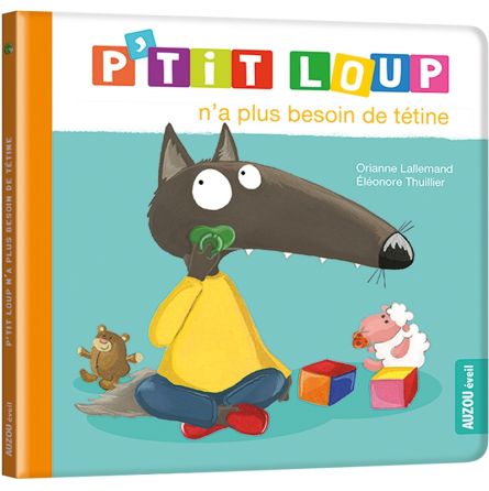 P'tit Loup n'a plus besoin de Tétine - IkaIpaka Royan